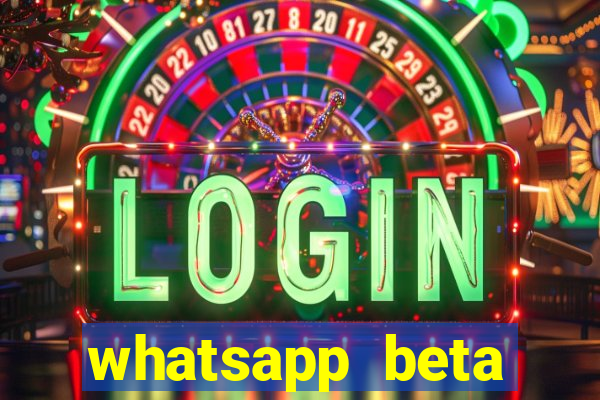 whatsapp beta 3.3.10 baixar